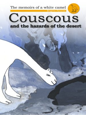 cover image of Couscous and the Hazards of the Desert
